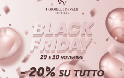 Black friday solo nella nostra gioielleria in provincia di Varese!